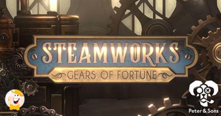 Peter & Sons Introduces Steamworks – Gears of Fortune Slot Adventure