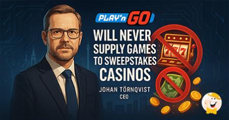 Play’n GO Takes Stand Against Sweepstakes Casinos in U.S.