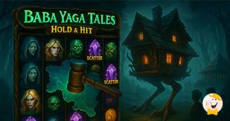 Spinomenal Unveils Haunting New Slot: Baba Yaga Tales Hold & Hit