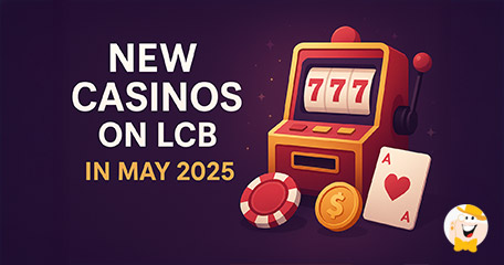 LCB Spoils Players for Choice with 32 New Casinos Added in May 2025