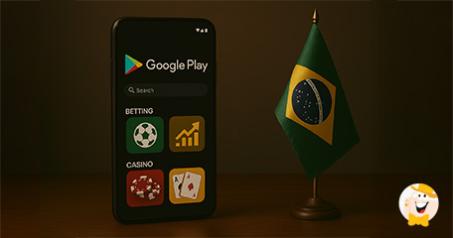 Google Authorizes Licensed Betting Apps on Brazil’s Play Store