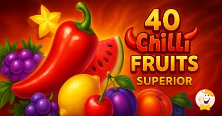 Gamzix Introduces Spicy Slot Experience with 40 Chilli Fruits Superior