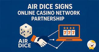 Air Dice Strengthens Global Reach with SOFTSWISS Integration