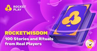 RocketPlay Unveils RocketWisdom: A Celebration of Real Player Stories