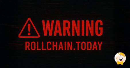 LCB Uncovers Another Scam Operator: rollchain.today Casino