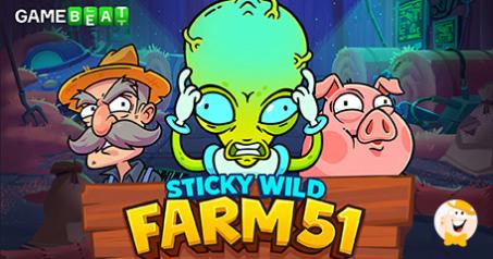 Sticky Wild: Farm 51 Brings Aliens to the Reels