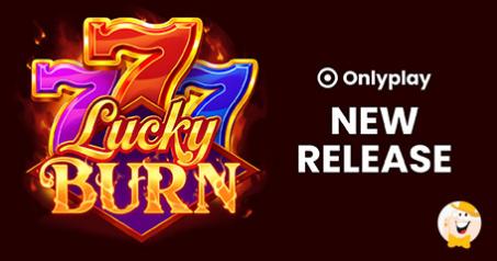 Onlyplay New Lucky Burn 3x3 Slot With Fire Theme