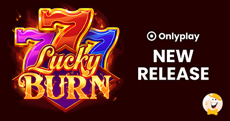 Onlyplay New Lucky Burn 3x3 Slot With Fire Theme