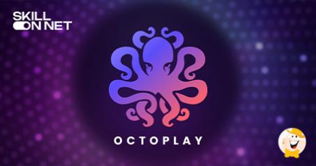 SkillOnNet Traz o Portfólio da Octoplay aos Jogadores do Reino Unido