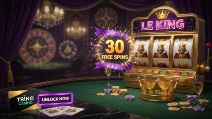 Schalten Sie 30 Freispiele auf Le King im Trino Casino frei