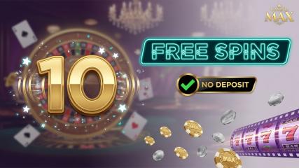 Получите 10 бесплатных спинов без депозита в Casino Max