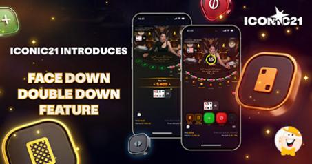 ICONIC21 Adds Face Down Double Down